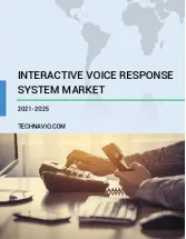 Interactive Voice Response System Market by Technology, Deployment, and Geography - Forecast and Analysis 2021-2025