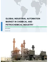 Global Industrial Automation Market in Chemical and Petrochemical Industry 2019-2023