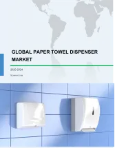 Paper Towel Dispenser Market Growth, Size, Trends, Analysis Report by Type, Application, Region and Segment Forecast 2020-2024