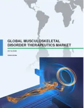 Global Musculoskeletal Disorders Therapeutics Market 2016-2020