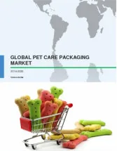 Global Pet Care Packaging Market 2016-2020