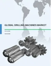 Global Drilling Machines Market 2016-2020