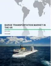 Barge Transportation Market in the US 2017-2021
