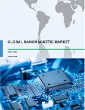 Global Nanomagnetic Market 2017-2021