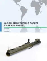 Global Man-Portable Rocket Launcher Market 2017-2021