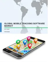 Global Mobile Tracking Software Market 2017-2021