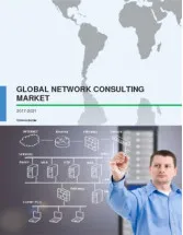 Global Network Consulting Market 2017-2021