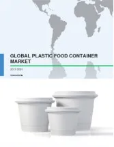 Global Plastic Food Container Market 2017-2021