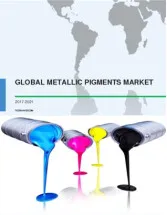 Global Metallic Pigments Market 2017-2021