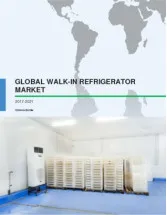 Global Walk-In Refrigerator Market 2017-2021
