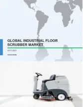 Global Industrial Floor Scrubber Market 2017-2021