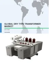 Global Dry-Type Transformers Market 2017-2021
