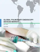 Global Pulmonary Endoscopy Devices Market 2017-2021