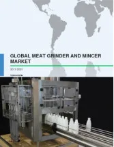 Global Meat Grinder and Mincer Market 2017-2021
