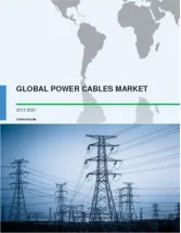 Global Power Cables Market 2017-2021