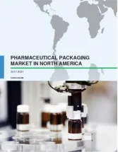 Pharmaceutical Packaging Market in North America 2017-2021