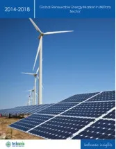 Global Renewable Energy Market in the Military Sector 2014-2018
