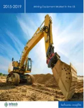 Mining Equipment Market in the US 2015-2019