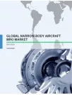 Global Narrow-body Aircraft MRO Market 2015-2019