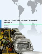 Travel Trailers Market in North America 2015-2019