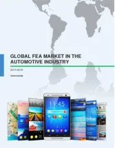 FEA in the Automotive Sector: Global Market Analysis 2015-2019