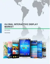 Global Interactive Display Market 2015-2019