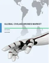 Global Civilian Drones Market 2015-2019