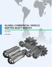 Global Commercial Vehicle Shifter Shaft Market 2015-2019