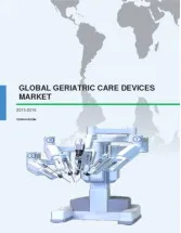 Global Geriatric Care Devices Market 2015-2019