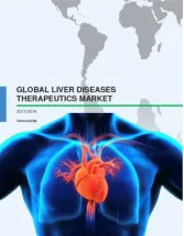 Global Liver Diseases Therapeutics Market 2015-2019