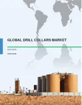 Global Drill Collars Market 2015-2019
