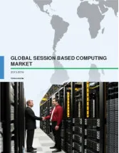Global Session Based Computing Market 2015-2019