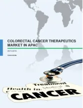 Colorectal Cancer Therapeutics Market in APAC 2015-2019