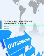 Global Ancillary Revenue Management Market 2016-2020