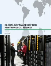 Global Software-defined Anything (SDx) Market 2016-2020