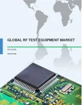 Global RF Test Equipment Market 2016-2020