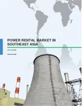 Power Rental Market in Southeast Asia 2016-2020