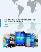 Global M2M Services Market in the Retail Industry 2016-2020
