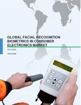 Global Facial Recognition Biometrics in Consumer Electronics Market 2016-2020
