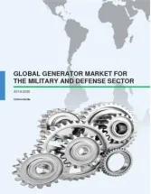 Global Generator Market for the Military and Defense Sector 2016-2020