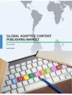 Global Adaptive Content Publishing Market 2016-2020
