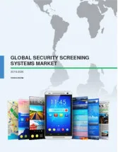 Global Security Screening Systems Market 2016-2020
