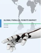 Global Parallel Robots Market 2016-2020