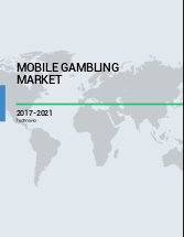 Mobile Gambling Market 2017-2021