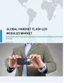 Global Handset Flash LED Modules Market 2017-2021