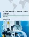 Medical Ventilators Market by Product, Technology, End-user, and Geography - Forecast and Analysis 2020-2024
