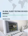 Sleep Testing Devices Market by Product and Geography - Forecast and Analysis 2020-2024