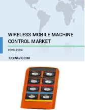Wireless Mobile Machine Control Market by End-user and Geography - Forecast and Analysis 2020-2024