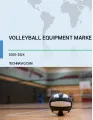 Volleyball Equipment Market Growth, Size, Trends, Analysis Report by Type, Application, Region and Segment Forecast 2020-2024