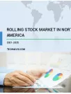 Rolling Stock Market in North America by Product and Geography - Forecast and Analysis 2021-2025